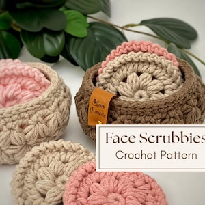 Crochet Face Scrubbies Pattern with Basket | Reusable Spa Scrubbies PDF | Textured Stitch