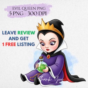 May include: A digital illustration of the Evil Queen as a baby, wearing a purple gown, black cape, and gold crown, holding a potion bottle. Text includes "EVIL QUEEN PNG", "LEAVE REVIEW AND GET 1 FREE LISTING", and "Thank You".
