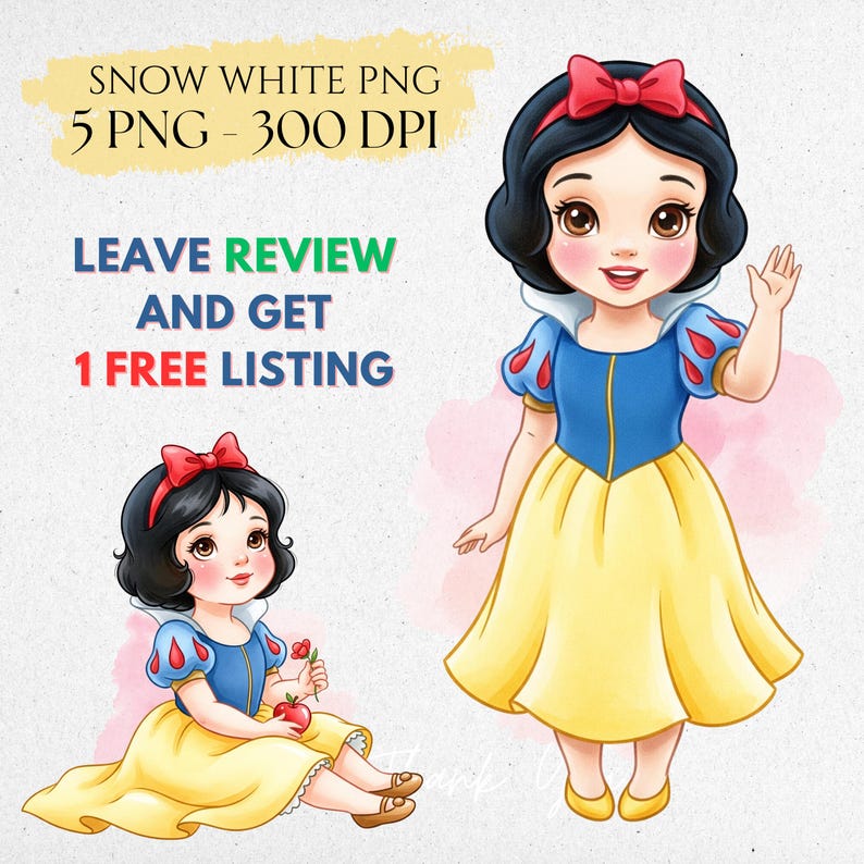 May include: Digital illustration of Snow White in two poses. One figure is standing and waving, the other is seated and holding an apple. Both figures wear a blue and yellow dress with a red bow. Text reads "SNOW WHITE PNG, 5 PNG - 300 DPI, LEAVE REVIEW AND GET 1 FREE LISTING."