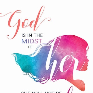 PRINTABLE PDF Psalm 46:5 - &quot;God is in the midst of her&quot;