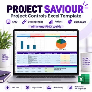 May include: A laptop screen displaying the Project Saviour Project Controls Excel Template, featuring a dashboard with bar charts, pie charts, and project tracking tables. The interface includes sections for RAID, dependencies, actions, and milestones.