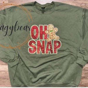 Oh Snap Gingerbread Christmas Sweatshirt, Sparkly Holiday Crewneck, Faux Sequin Christmas Sweater, Funny Xmas Cookie Shirt, Holiday Gift