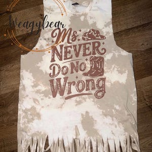 Bleached Morgan Wallen Tee, Ms Never Do No Wrong, Western Concert Shirt