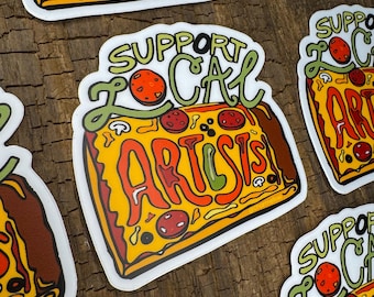 Support Local Artists Pizza Slice Sticker