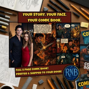 May include: A custom comic book service display featuring a photo of a man in a black shirt and a woman in a red dress next to a comic panel showing a man fighting a demon. Text reads: YOUR STORY. YOUR FACE. YOUR COMIC BOOK. FULL 8 PAGE COMIC BOOK!