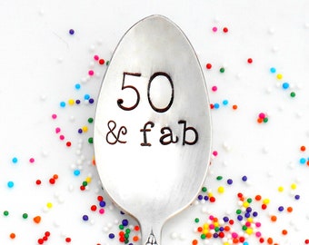 50  & Fab - 40 60 Birthday Coffee Spoon. Gift Idea for BFF or Girlfriend. Milestone Birthday Gift. The Original Hand Stamped Vintage Spoons