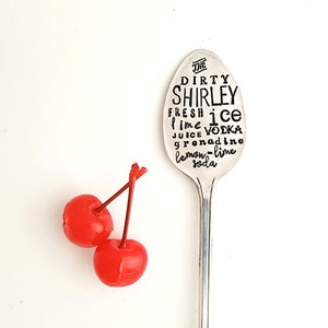 The DIRTY SHIRLEY  The ORIGINAL Hand Stamped Subway Poster Art Style Cocktail Recipe Stirrer Spoon™ by Sycamore Hill Custom Wedding Cocktail