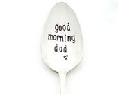 good morning dad spoon. Father 39 s Day Gift. Gift for Dad, coffee lover. The ORIGINAL Hand Stamped Vintage Coffee Spoons by Sycamore Hill
