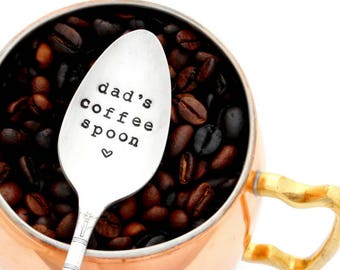 Dad's Coffee Spoon. Hand Stamped Teaspoon. Gift Idea for Dad.  Personalized Spoon with Name. The ORIGINAL Hand Stamped Vintage Spoons™