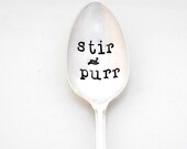 STIR and PURR Stamped Teaspoon. Hand Stamped Tea Spoon. Gift Idea for Vet, Groomer, Veterinarian, Pet Sitter. Cat Lover. Original Design