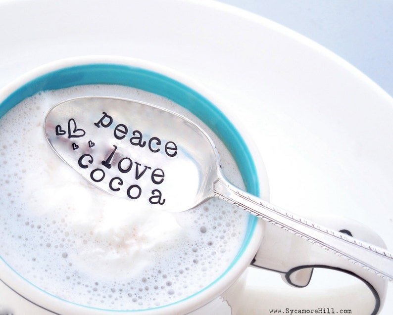 The ORIGINAL Hand Stamped Vintage Spoons\u2122 by Sycamore Hill Chocolate Spoon. Hot Cocoa with hearts PEACE love COCOA Hand Stamped Teaspoon