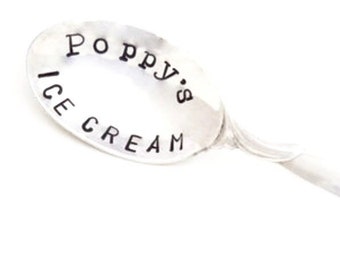 Personalized Poppy's Ice Cream Spoon. Custom Ice Cream Spoons. CHOOSE SIZE Hand Stamped Tablespoon or Teaspoon. My Ice Cream Spoon.