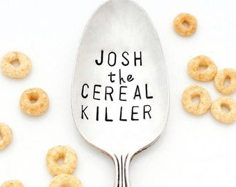 THE ORIGINAL Cereal Killer ™  Spoon by Kelly Galanos for Sycamore Hill. Cereal Killer Spoon Personalized with Name. Choose Size and Font