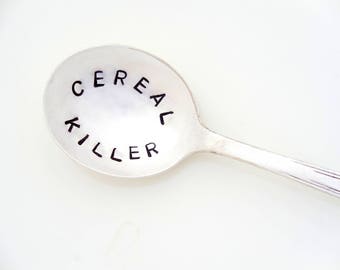 Cereal Killer Spoon. The ORIGINAL Design by Kelly Galanos, Creator of the Original Hand Stamped Vintage Spoons. Cereal Tablespoon