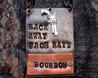 Back Away From My Bourbon ® Bottle Tag. Personalized with Name. The Riveted Series. Original Design. Layered Metal. CUSTOM Metal Bottle Tags