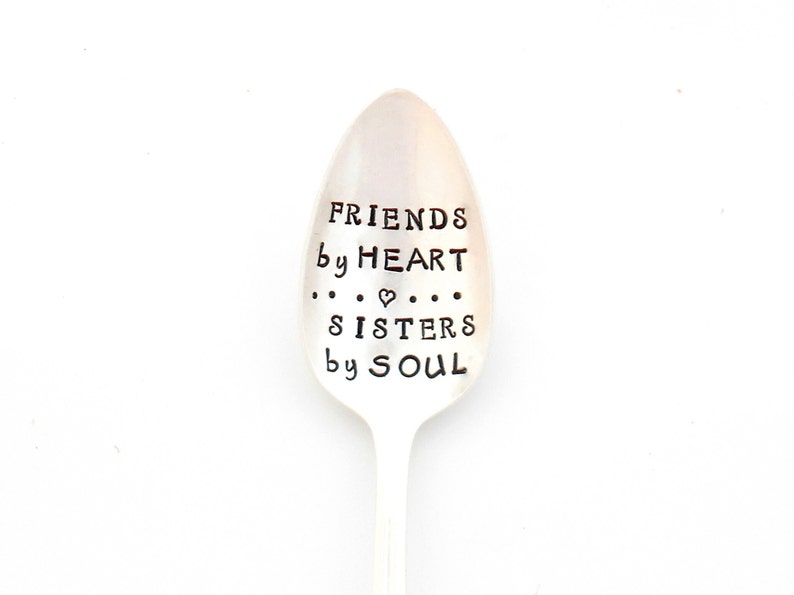 Friends by Heart Sisters by Soul Stamped Spoon. The ORIGINAL Hand Stamped Spoons by Sycamore Hill. Soul Sister Gift Idea. Gift for Sister image 1