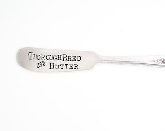 ThoroughBred and Butter ™ Hand Stamped Vintage Flat Spreader.  Unique Handstamped Vintage Silverware. Kentucky Derby Tabletop. Equine Decor.