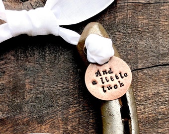 and a little luck COPPER add-on tag  ~ For Gift Box or Horseshoe for EXISTING, PENDING Sycamore Hill Horseshoe Orders Only