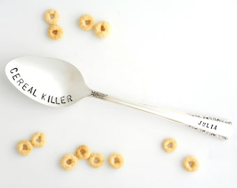 The ORIGINAL Cereal Killer™ Stamped Tablespoon. Hand Stamped Spoon. Cereal Lover Spoon. CUSTOM Tablespoon. Personalized Name on Handle