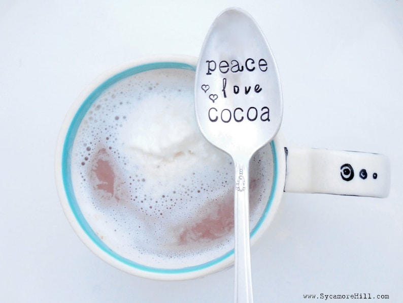 The ORIGINAL Hand Stamped Vintage Spoons\u2122 by Sycamore Hill Chocolate Spoon. Hot Cocoa with hearts PEACE love COCOA Hand Stamped Teaspoon