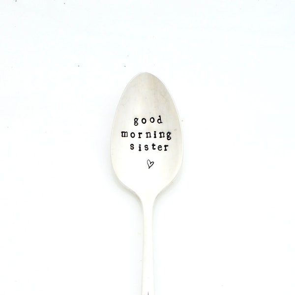 Good Morning Sister Spoon with heart. The ORIGINAL Hand Stamped Vintage Spoons by Sycamore Hill™ Coffee Gift for Big, Little or Greek Sister