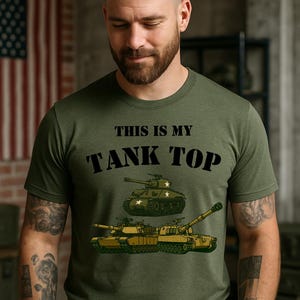 This Is My Tank Top T-Shirt | Funny Military Shirt for Veterans, Patriotic Tee, Army Humor Gift, Veteran Graphic Tee, Tank Shirt