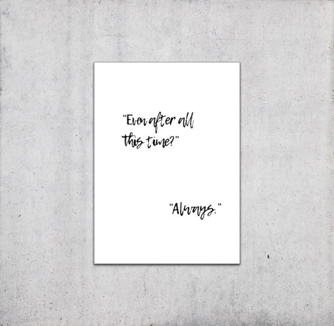 After All This Time Always Harry Potter Card Snape Lily Evans Happy Anniversary Love