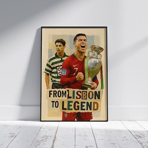 Cristiano Ronaldo Poster | From Lisbon to Legend | Digital Collage Art | Portugal Soccer Wall Art | Sport Print for Football Fans