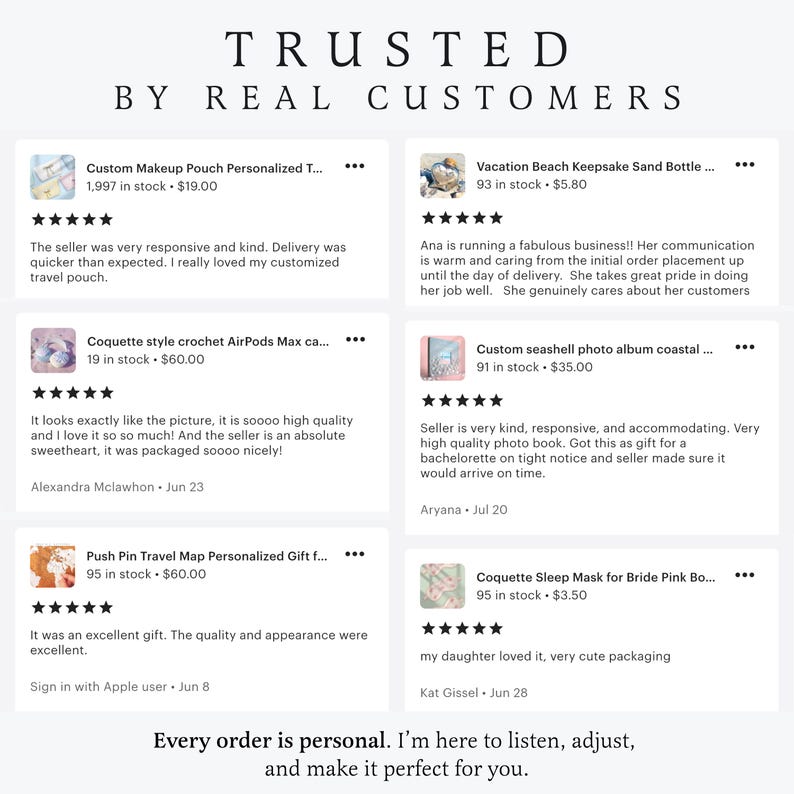 May include: Image showcasing customer reviews for various personalized products. The reviews highlight positive experiences with items like makeup pouches, sand bottles, and photo albums. Text reads "TRUSTED BY REAL CUSTOMERS".