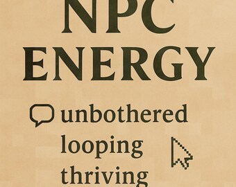 NPC Energy Poster: Funny Gamer Pixel Art (Digital Download)