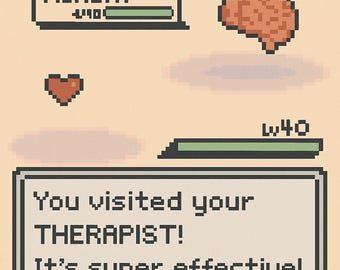 Funny Mental Health Pixel Art Print: Gaming Therapy Poster (Digital Download