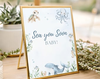 Sea You Soon Baby Shower Sign Summer Ocean Theme Party Decor Editable Canva Coastal Welcome or Table Sign Nautical Printable Baby Shower