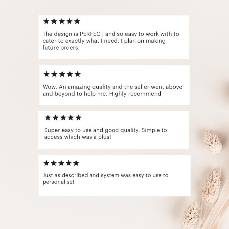 May include: Image of customer reviews with five-star ratings. The reviews praise the design, quality, and ease of use. Text includes phrases like "amazing quality" and "easy to use". The background is a soft, neutral colour with decorative elements.