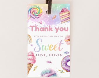 May include: A colorful thank you tag with a rainbow background and various sweet treats like a lollipop, cake, cupcake, ice cream cone, donut, and cotton candy. The text reads "Thank you for making my day so sweet, Love, Olivia."