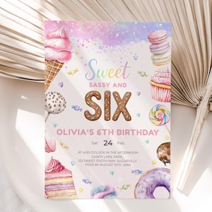 Sweet Sassy and Six Birthday Invitation Forever Sweet 6th Birthday Printable Girl Invite Colorful, Candy, Donut, Design - PV10