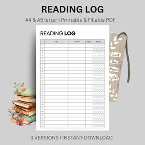 Könnte beinhalten: Ein druckbares Leseprotokoll mit dem Titel "READING LOG". Das Protokoll enthält Abschnitte für Titel, Autor, Seiten und Bewertung. Ein Lesezeichen mit dem Text "Just One More Chapter" ist sichtbar. Das Bild enthält auch einen Stapel Bücher.