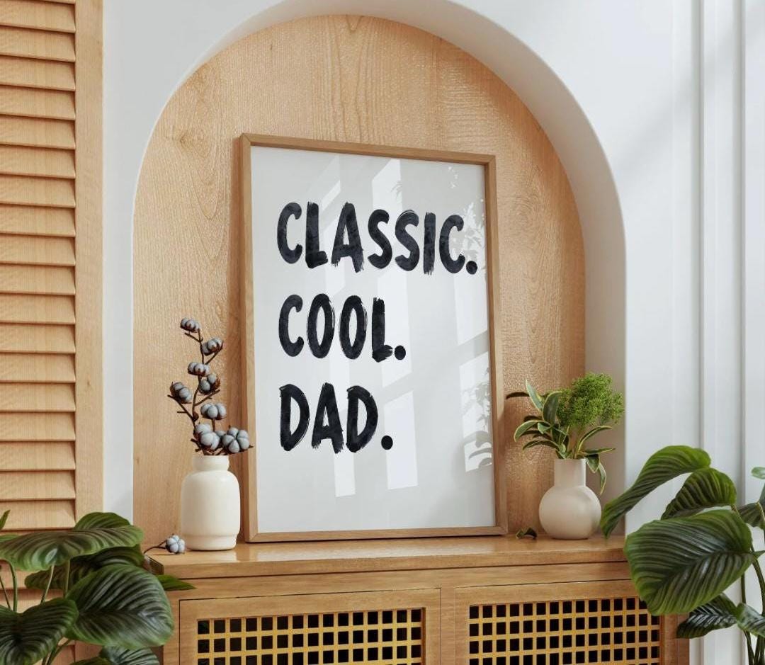 Classic Cool Dad Printable Wall Art | Modern Typography Poster | Father ...