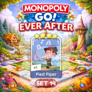 Puede incluir: Una vibrante escena del tablero de juego Monopoly Go! Ever After. La imagen presenta una carta con el personaje del flautista, notas musicales y el texto "SET 14". El tablero del juego está ambientado en un paisaje de cuento de hadas con un castillo, casas y un carruaje de calabaza.