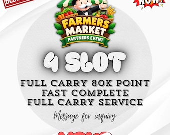 Monopoly GO! FARMERS MARKET Partners Event - 4x Slot - Full Carry 80K Points