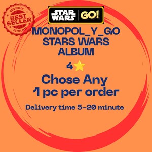Adesivos de 4 estrelas Monopol_yGO Conjunto 11-22 Álbum Stars_Wars Escolha qualquer 1 peça por pedido (Não é Golden Card)