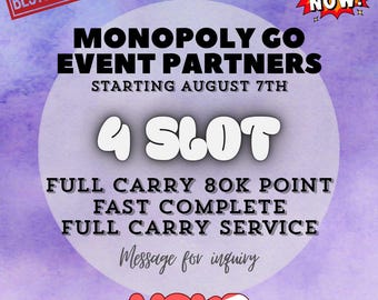 Monopoly GO! EVENT Partners Event - 4x Slot - Full Carry 80K Points