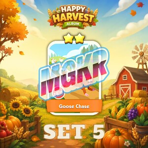 May include: A digital game card titled Happy Harvest Album Set 5 Goose Chase featuring a two-star rating. The card displays a cartoon farm scene with a red barn, windmill, pumpkins, sunflowers, and geese. The text MGKR is overlaid in a gradient.