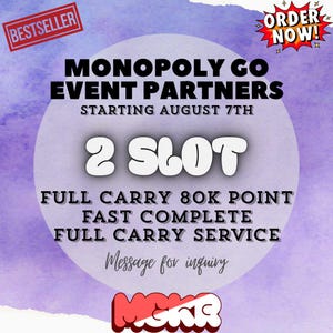 Monopoly GO! EVENT Partners Event - 2x Slot - Full Carry 80K Points