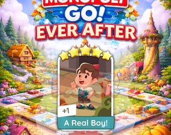 Monopoly_GO Ever After - A Real Boy! - 5 Star Sticker