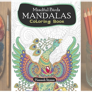 May include: A coloring book titled "Mindful Birds Mandalas" featuring a colorful peacock illustration. A wooden palette with paint and a paintbrush are on the left, and a jar of colored pencils is on the right. The book is by Hannah Stones.