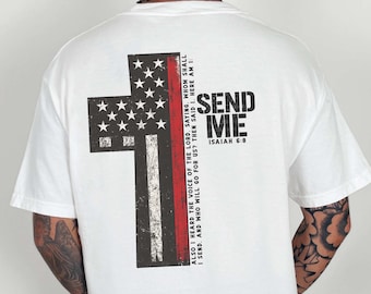 Camiseta "Envíame Isaías 6:8", camiseta con versículo bíblico, bandera de la Línea Roja Delgada, ropa cristiana, camiseta de bombero, camiseta de fe