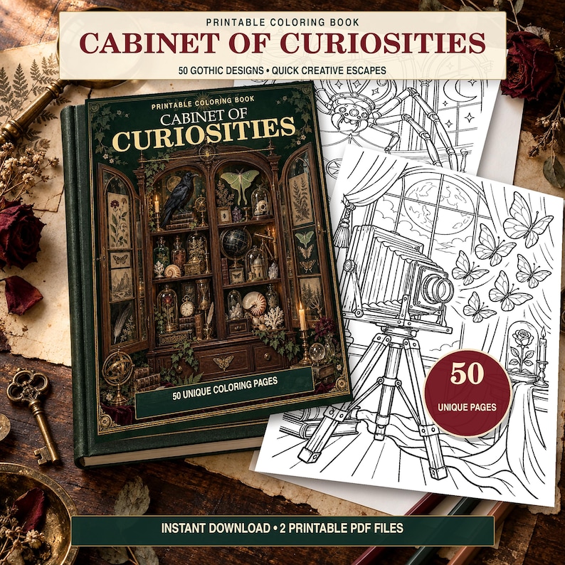 May include: A printable coloring book titled Cabinet of Curiosities featuring 50 gothic designs. The cover displays a dark wooden cabinet filled with specimens, while the interior pages show line art of a vintage camera and butterflies.