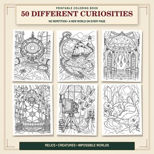 May include: A printable coloring book titled 50 Different Curiosities, No Repetition, A New World On Every Page, Relics, Creatures, Impossible Worlds. It displays six black and white line art illustrations featuring a compass, a ship, a jellyfish, a spider, a camera, and a fox.