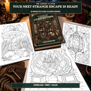 May include: A printable coloring book titled Cabinet of Curiosities featuring 50 unique full-page designs. The cover displays a dark wooden cabinet filled with artifacts. Three sample pages show a mushroom house, a sun and moon lantern, and a castle.