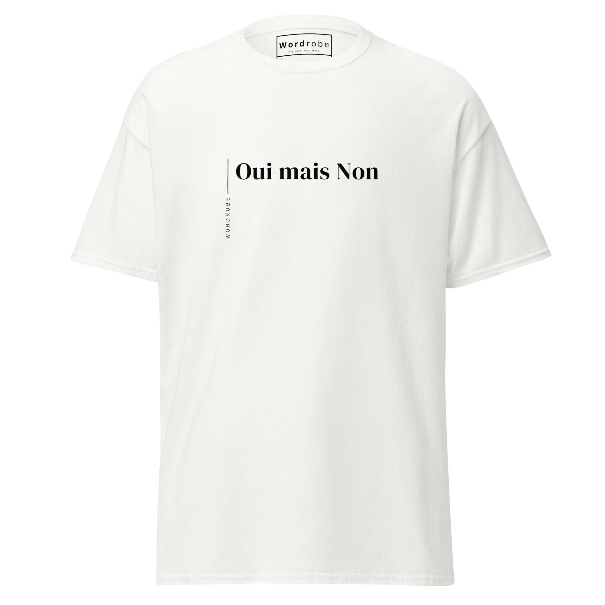 Unisex Oui Mais Non T-shirt Casual French Graphic Tee - Main Image